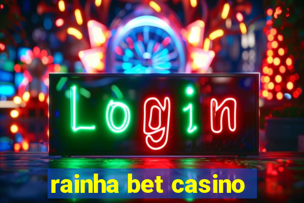 rainha bet casino