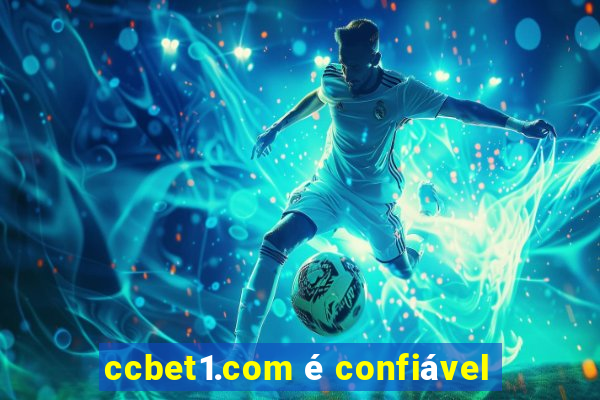 ccbet1.com é confiável