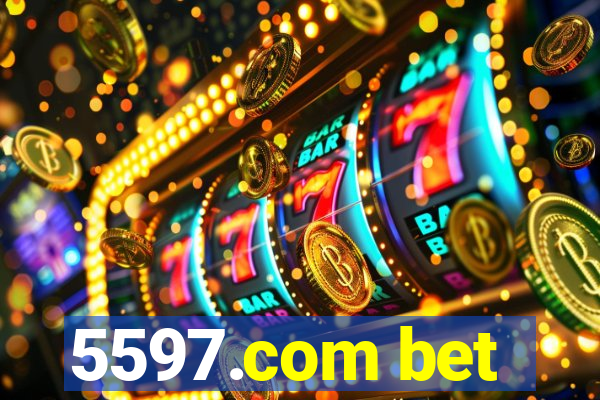 5597.com bet