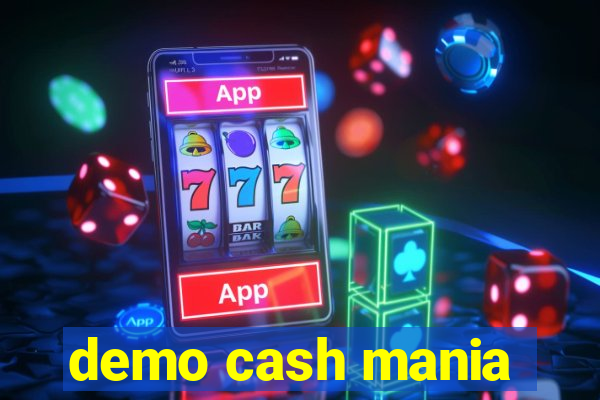 demo cash mania