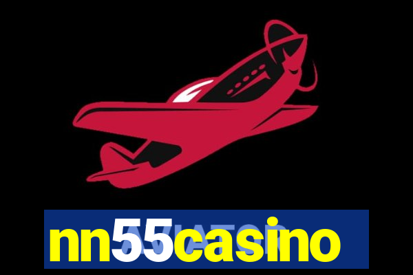 nn55casino