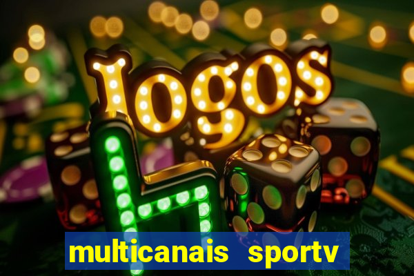 multicanais sportv 2 ao vivo