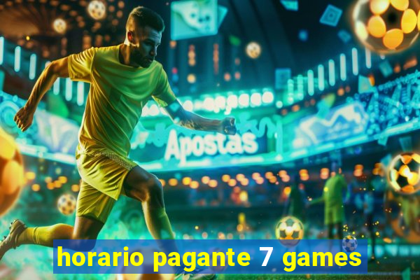 horario pagante 7 games