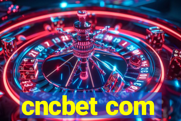 cncbet com