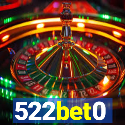 522bet0