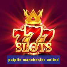 palpite manchester united