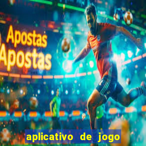 aplicativo de jogo que paga dinheiro de verdade