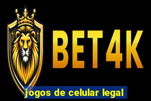 jogos de celular legal