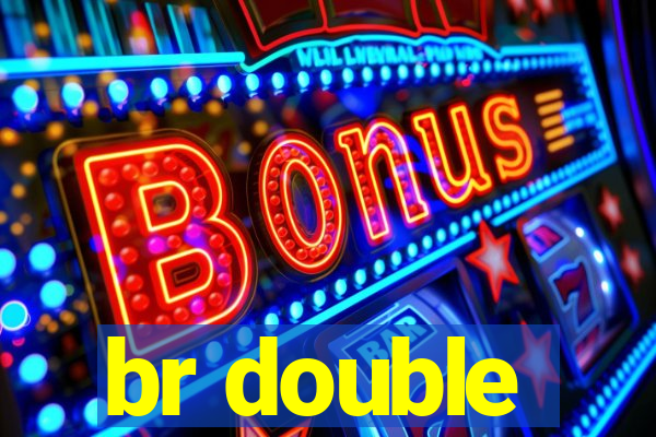 br double