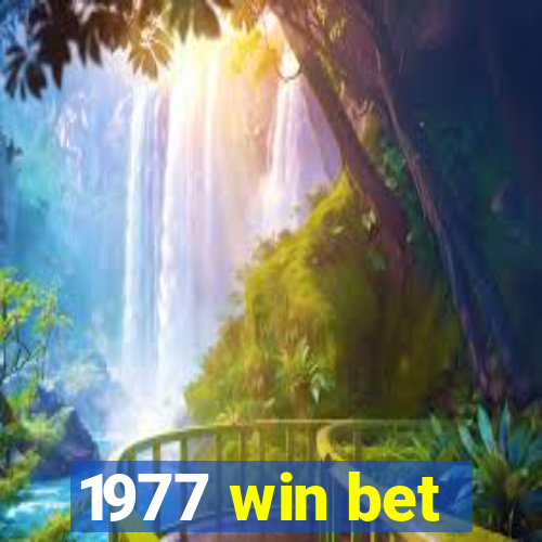 1977 win bet