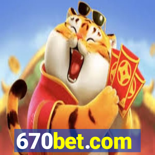 670bet.com