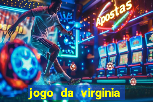 jogo da virginia que da dinheiro