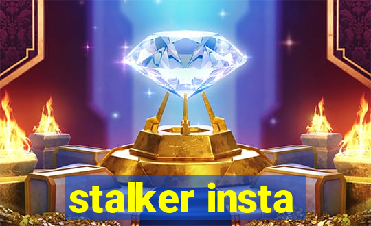 stalker insta