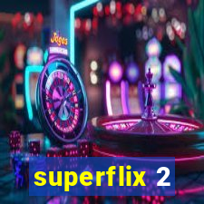 superflix 2