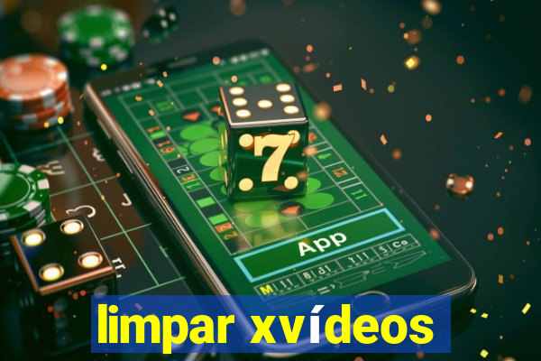 limpar xvídeos