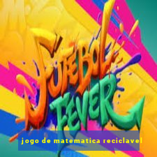 jogo de matematica reciclavel