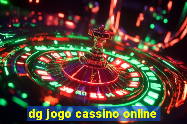 dg jogo cassino online