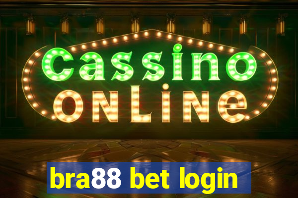 bra88 bet login