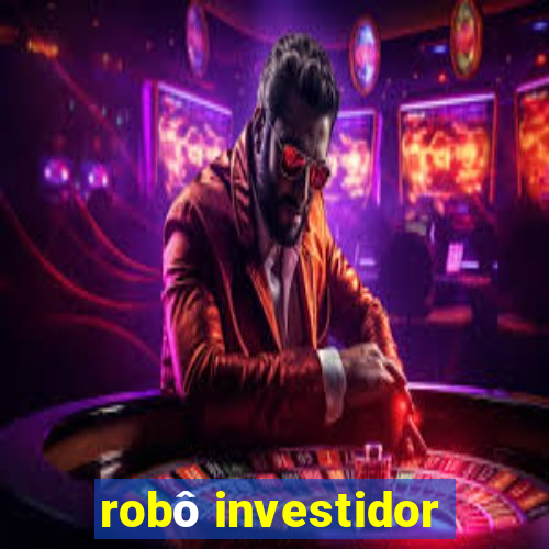 robô investidor