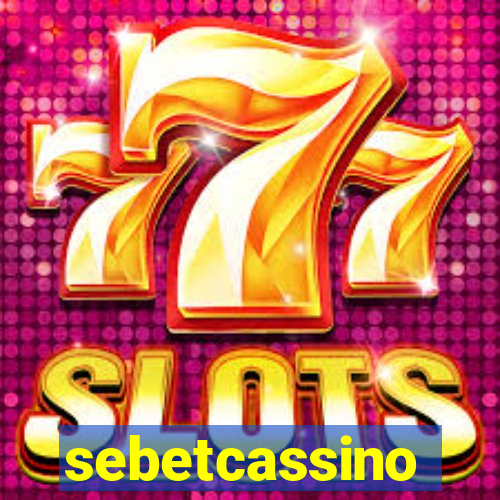 sebetcassino