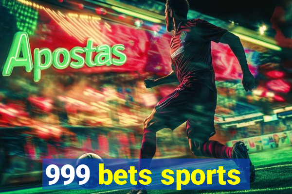 999 bets sports