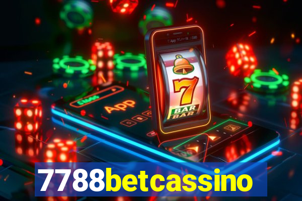 7788betcassino