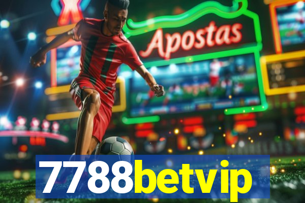 7788betvip