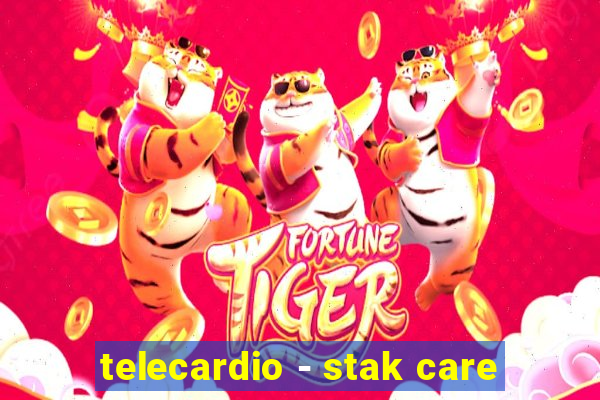 telecardio - stak care