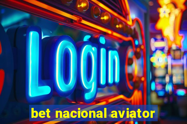 bet nacional aviator