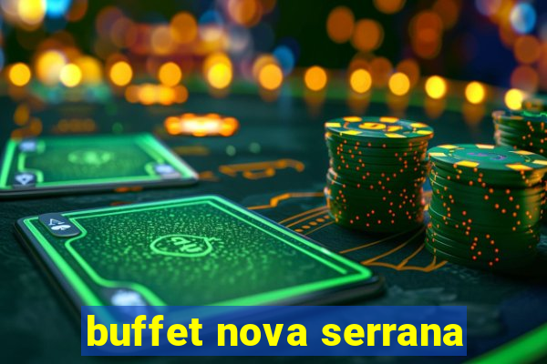 buffet nova serrana