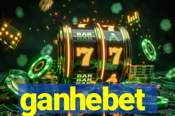 ganhebet