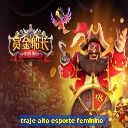 traje alto esporte feminino