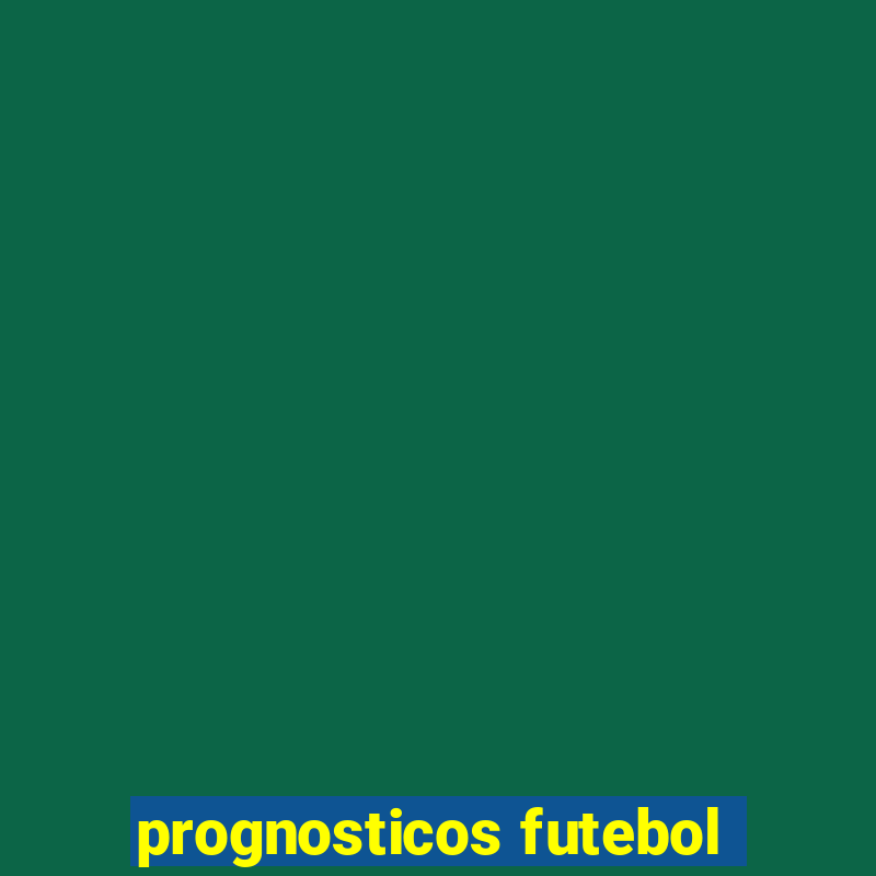 prognosticos futebol