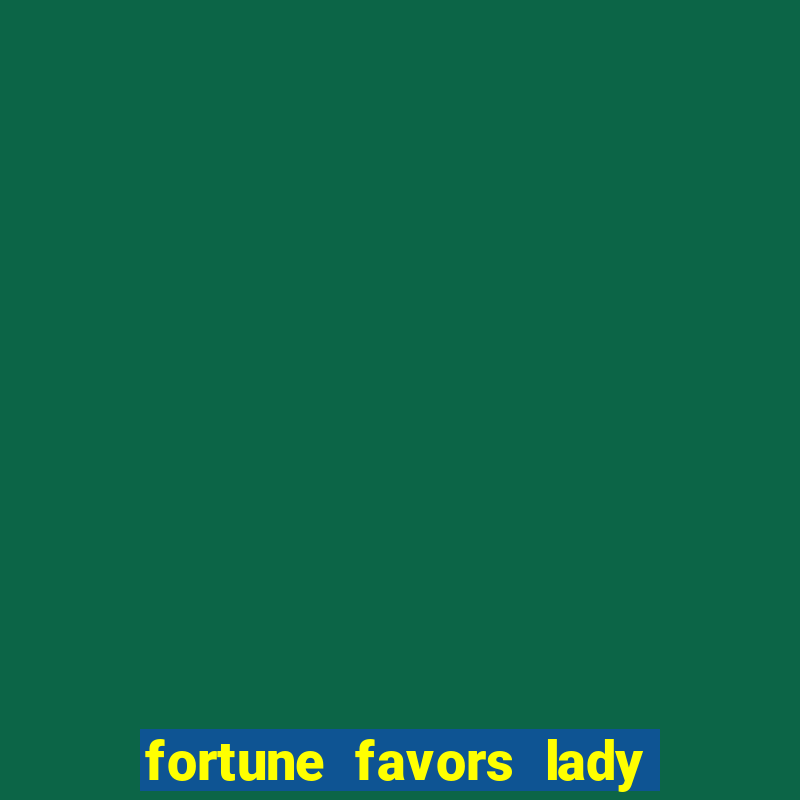 fortune favors lady nikuko dublado