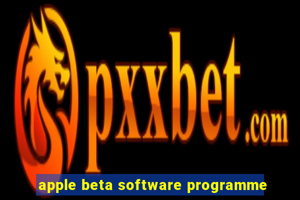 apple beta software programme