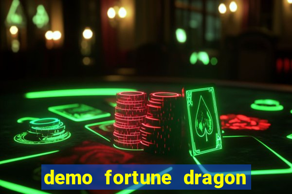 demo fortune dragon com ganho certo