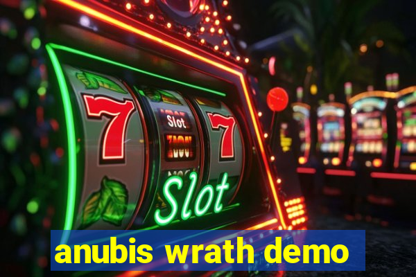 anubis wrath demo