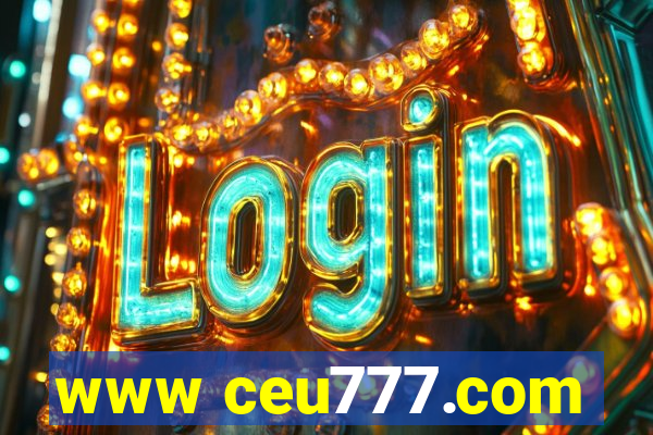 www ceu777.com