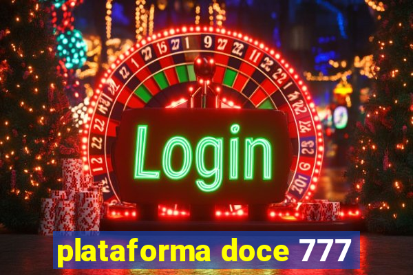 plataforma doce 777