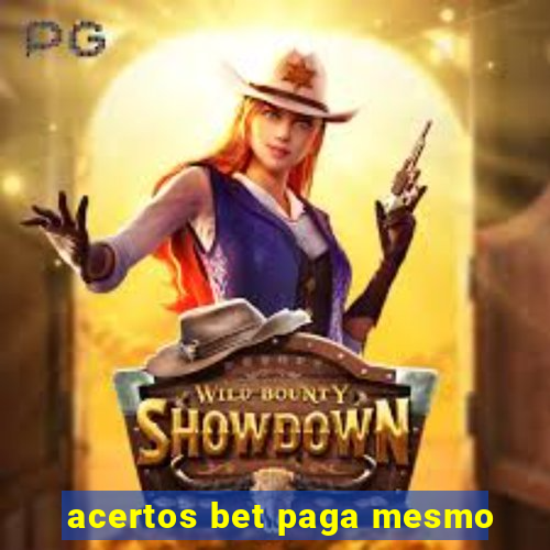 acertos bet paga mesmo