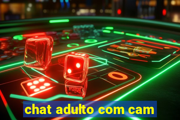 chat adulto com cam