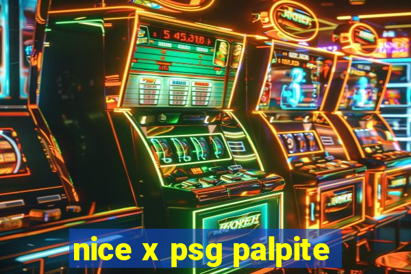 nice x psg palpite