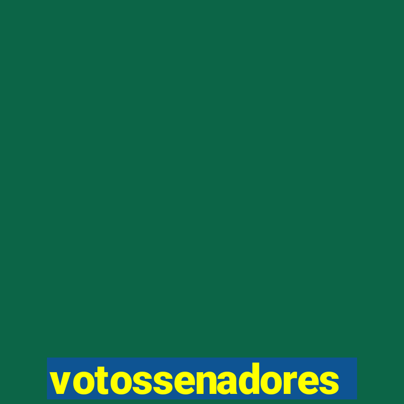 votossenadores