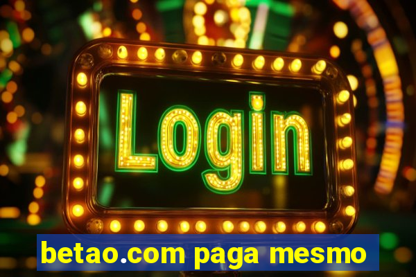 betao.com paga mesmo