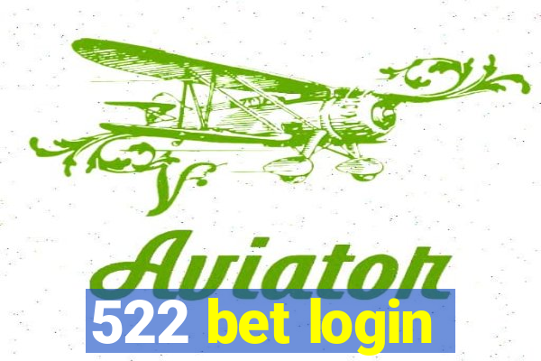 522 bet login