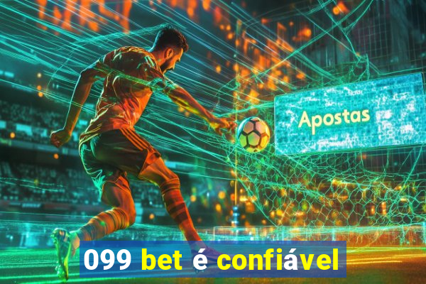 099 bet é confiável