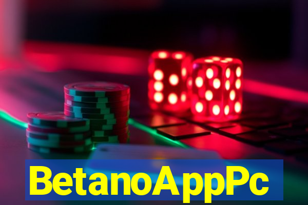 BetanoAppPc