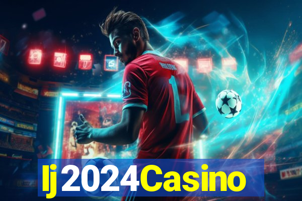 Ij2024Casino