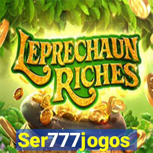 Ser777jogos