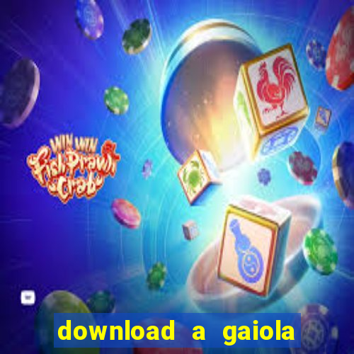 download a gaiola das loucas (1996 dublado)